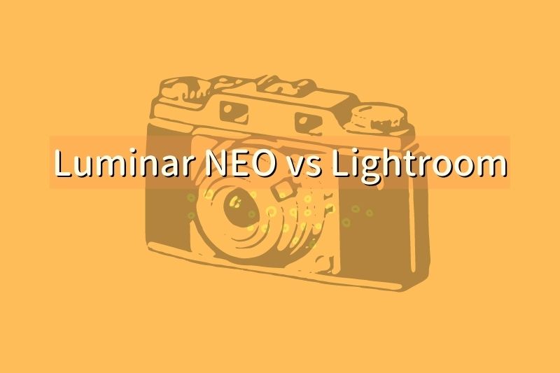 Luminar NEO vs Lightroom